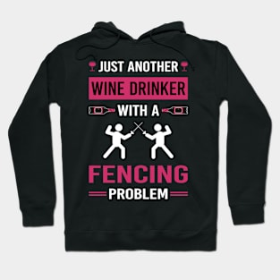 Wine Drinker Fencing Fencer Hoodie